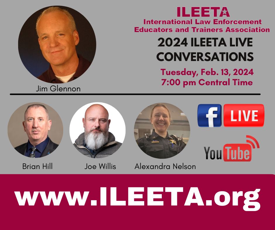In this episode of #ILEETALive, Brian Hill, Joe Willis, and Alexandra Nelson interviewed ILEETA Member, Jim Glennon.